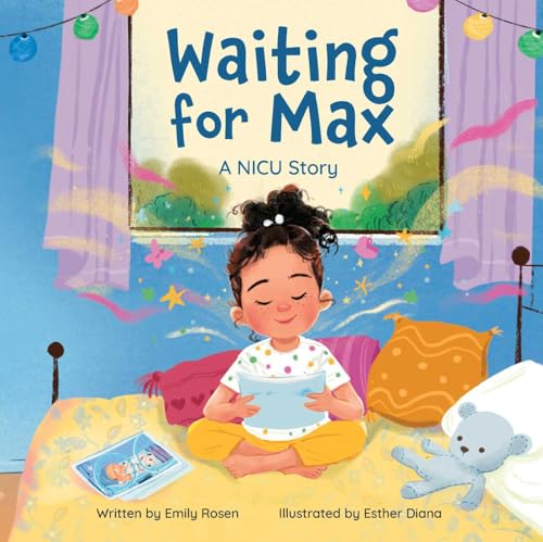 Waiting for Max: A NICU Story (Hardcover)