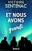 Et nous avons grandi by Victoire Sentenac