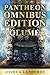 Pantheon Omnibus Edition: V...