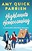 Highlands Homecoming: A Hig...