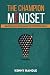 The CHAMPION Mindset by Kenny Randle