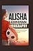 ALISHA LEHMANN by CARINA D. WALLICk