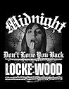 Midnight Don’t Love You Back