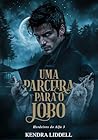 Uma Parceira para o Lobo (Herdeiros do Alfa Livro 4) (Portuguese Edition) Book cover for Uma Parceira para o Lobo (Herdeiros do Alfa Livro 4) (Portuguese Edition)