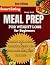 Smart Eating Meal Prep for ...