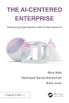 The AI-Centered Enterprise The AI-Centered Enterprise