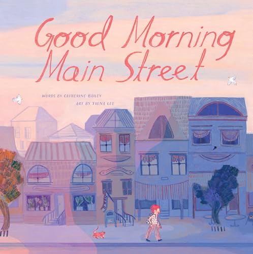 Good Morning Main Street (Hardcover)