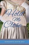 Hold Me Close