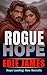 Rogue Hope (Hope Landing: New Recruits Book 4)