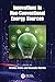 Innovations in Non-Conventional Energy Sources by Krishan Arora