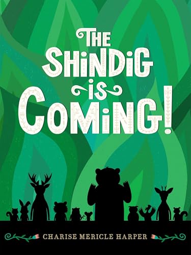 The Shindig Is Coming! (Paperback)