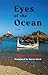 Eyes of the Ocean by Syaman Rapongan Eyes of the Ocean by Syaman Rapongan