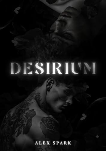 Desirium - MM Romance Spicy (Kindle Edition)
