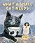 What a Small Cat Needs by Natalia Shaloshvili What a Small Cat Needs by Natalia Shaloshvili