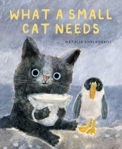 What a Small Cat Needs (Hardcover)