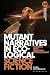 Mutant Narratives in Ecolog...
