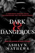 Dark and Dangerous: The Bodyguard and the Demon Hunter