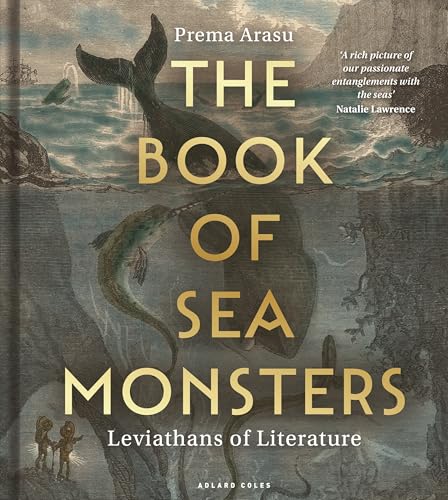 The Book of Sea Monsters: Leviathans of Literature (Hardcover)
