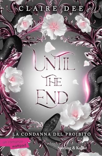 Until the end: La condanna del proibito (Italian Edition)