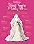 How to Read a Wedding Dress...