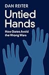 Untied Hands by Dan Reiter