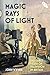 Magic Rays of Light: The Ea...