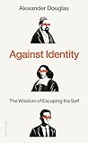 Against Identity:...