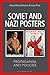 Soviet and Nazi Posters: Pr...