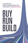 Buy, Run, Build: ...