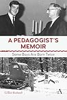 A Pedagogist’s Memoir by Grant Rodwell