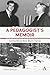A Pedagogist’s Memoir by Grant Rodwell