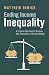 Ending Income Inequality: A...