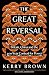 The Great Reversal: Britain, China and the 400-Year Contest for Power
