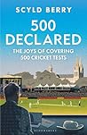 500 Declared: The...