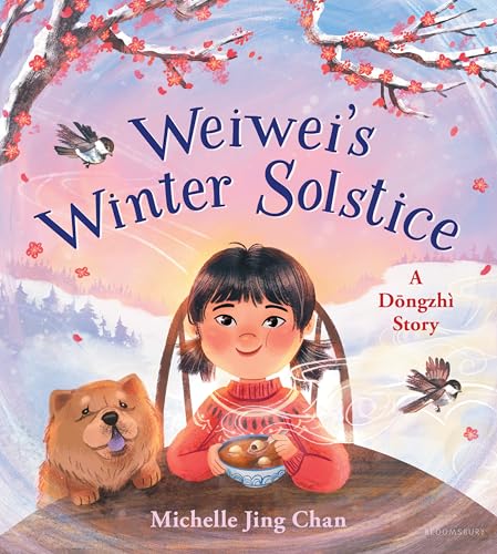 Weiwei's Winter Solstice: A Dongzhì Story (Hardcover)