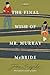 The Final Wish of Mr. Murray McBride: A Novel