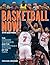 Basketball Now!: The Inside Stories and the Brightest Stars of the NBA