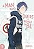 A Man Who Defies the World of BL, Vol. 1 (A Man Who Defies the World of BL, #1)