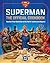 DC Superman The Official Cookbook Recipes from Smallville to the Hall of Justice and Beyond by Elena Craig