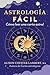 Astrología fácil by Alison Chester-Lambert MA
