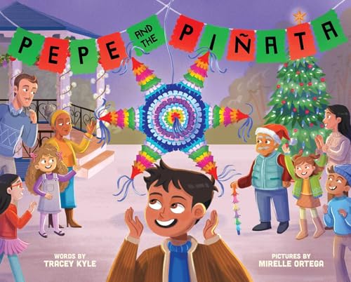 Pepe and the Piñata: A Celebration of Hispanic Heritage (Hardcover)