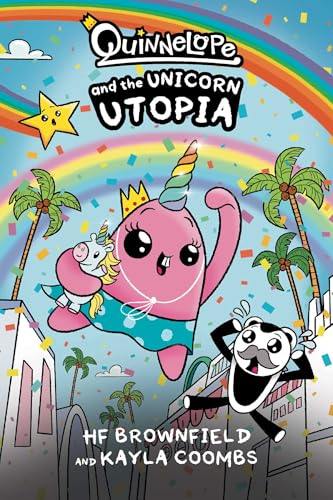 Quinnelope and the Unicorn Utopia (Paperback)