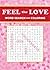 Feel the Love Word Search and Coloring (Coloring Book & Word Search)