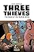 Three Thieves Vol. 2 by Scott Chantler