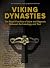 Viking Dynasties by Tom Christensen