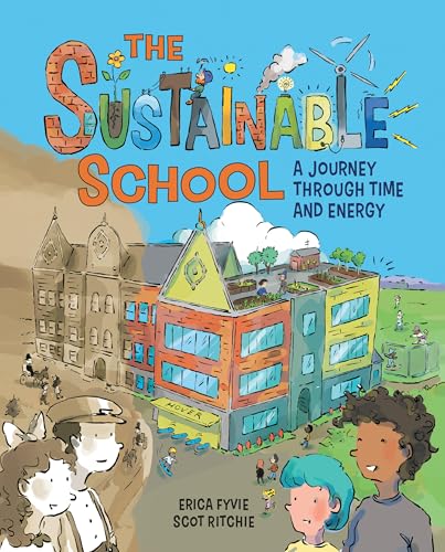 The Sustainable School: A Journey Through Time and Energy (Hardcover)
