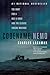 Codename Nemo: The Hunt for a Nazi U-Boat and The Elusive Enigma Machine