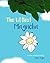 The Littlest Magnolia: A Mi...