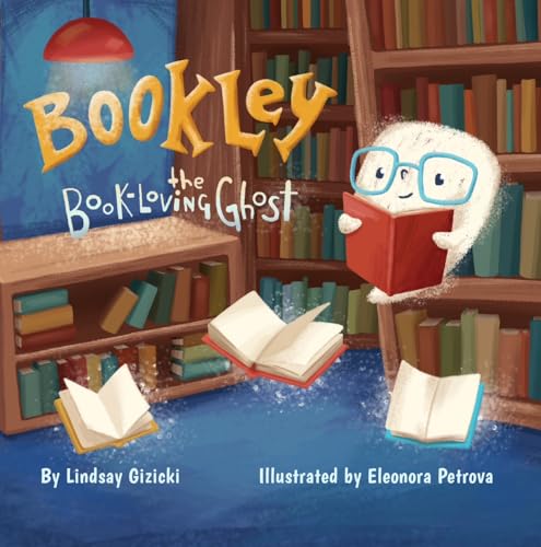 Bookley the Book-Loving Ghost (Kindle Edition)