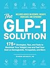 The GLP-1 Solutio...